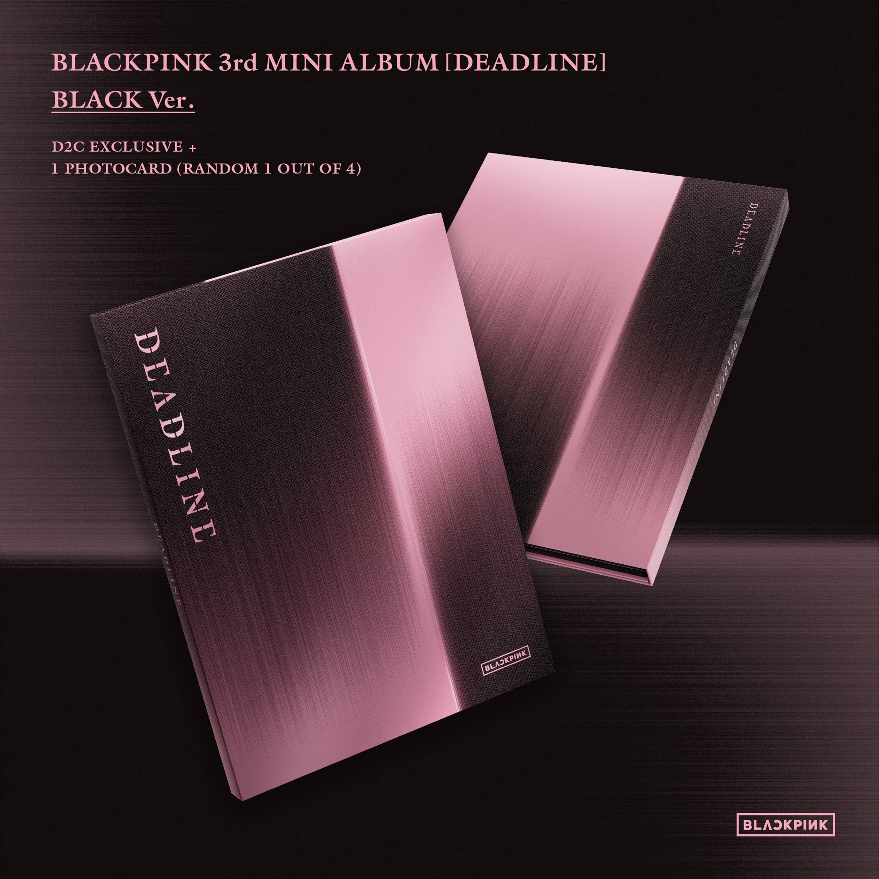 BLACKPINK 3rd MINI ALBUM [DEADLINE] BLACK Ver. - D2C Exclusive